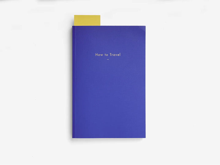HOW TO TRAVEL | REISE-BUCH | English Edition |  The School of Life